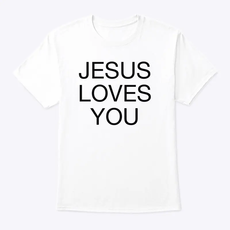 JESUS LOVES YOU 